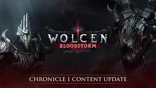Wolcen Chronicle 1 Content Update: Bloodstorm - Trailer
