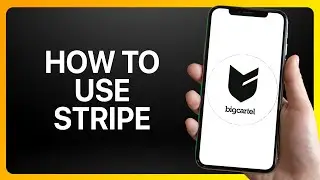 How To Use Stripe On Big Cartel Tutorial