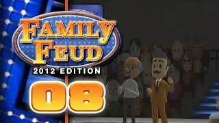 Family Feud: 2012 Edition - Part 08 (5-Player)