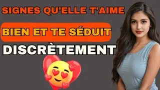 Les VRAIS signes qu’une fille ne fait que si elle t’aime bien.