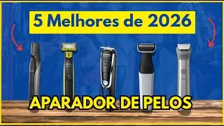 Os 5 Melhores Aparadores de Pelos de 2026 | Comparativo Completo – Corpo, Barba e Partes Intimas!