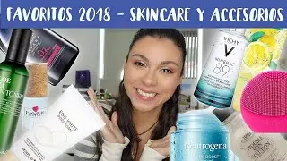 &hearts;️⭐ FAVORITOS 2018 // SKINCARE Y ACCESORIOS | KAREN GUP
