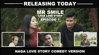 MR SMILE LAGA LOVE STORY ЭПИЗОД 1
