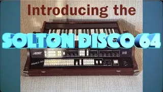 INTRODUCING THE SOLTON DISCO 64