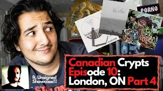 Canadian Crypts Episode 10: London, ON SPECIAL EDITION (ft. Unsigned Showcase)