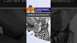Can IBS Be Cured? &ndash; Dr. Sarada Pasangulapati