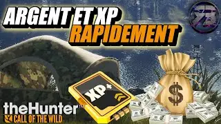 COMMENT AVOIR DE L'ARGENT ET XP RAPIDEMENT THE HUNTER CALL OF THE WILD