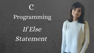 If Else Statement in C | C Programming In Hindi