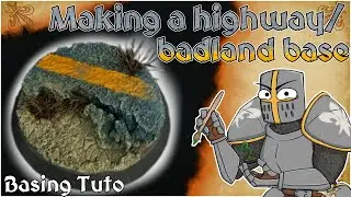 WANT A DESOLATE ROAD ? Let's make a badland base ! -Basing with Clemoniak-
