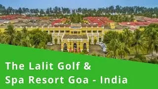 The LaLit Golf & Spa Resort - India -Top 5 star luxury hotel - images - video