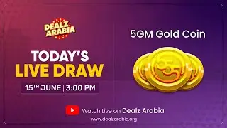 WIN 5 GRAMS OF GOLD COIN | TODAY'S LIVE RAFFLE DRAW |  | STAY TUNED - DEALZ ARABIA