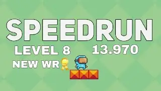 [NEW WR] Speedrun Simulator - Level 8 13.970