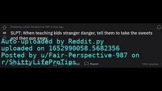 r/ShittyLifeProTips: SLPT: When teaching kids stranger... 