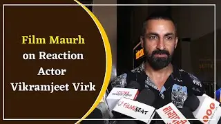 Actor Vikramjeet virk Reacted About His Recent Released Film ' Maurh'