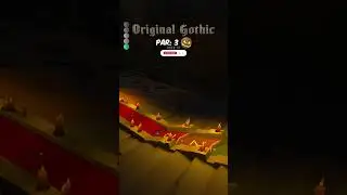 Orignial Gothic || Hole 18 || Hole in One || TURBO EASY