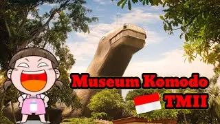 Explore Museum Komodo Taman Mini Indonesia Indah
