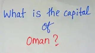 What is the Capital of Oman