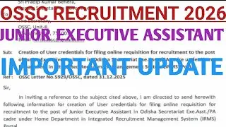 OSSC JUNIOR EXECUTIVE ASSISTANT RECRUITMENT 2026 UPDATE // 