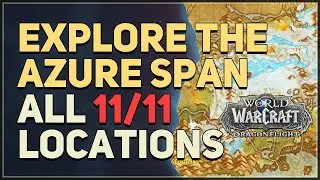 Explore the Azure Span WoW