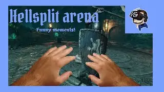 Hellsplit Arena Vr | Funny moments! |
