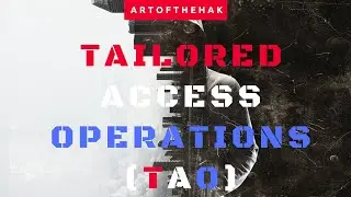 Tailored Access Operations, 3 Minute Profile Part 1