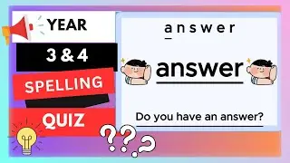UK National Curriculum Spelling Quiz: Year 3 & 4 Challenge!