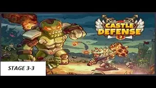 Castle TD2 stage 3-3
