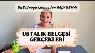 Ustalık Belgesi Nasıl Alınır? | Adım Adım Başvuru Süreci | Ustalık Sınavı Tüm Detaylar | Ustalık 