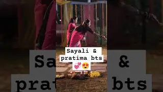 tharla tar mag sayali & pratima bts 😍💞 ttm