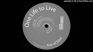 Key Of Soul - One Life To Live (Harley & Muscle Remix)