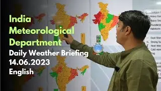 Daily Briefing(English) 14.06.23 #imd #Gujarat #cyclone #rain #heatwave #weather #india #monsoon