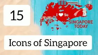 Icons of Singapore | 15 icons of Singapore | Places to Visit |