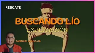 Buscando L&iacute;o - Rescate | Explicaci&oacute;n