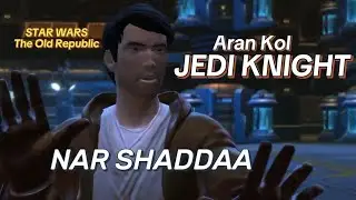 Jedi Knight 07 - NAR SHADDAA - Star Wars the Old Republic SWTOR - Aran Kol
