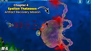 Epsilon Thalassus Artifact Recovery Mission - Chapter 4 in C15 Android Game Play #4