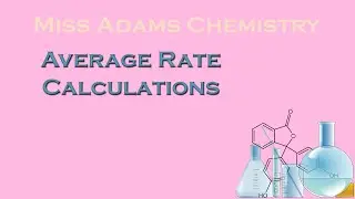 National 5:  Average Rate of Reaction Calculations