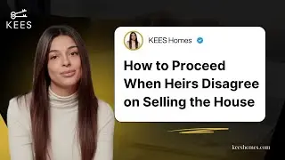 How to Proceed When Heirs Disagree on Selling the House
