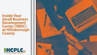 Inside Your Small Business Development Center (SBDC) at Hillsborough County
