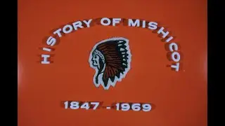 History Of Mishicot 1847&ndash;1969