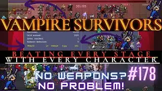 No Weapons -Ever- Vampire Survivors Simondo Belmont BESWEC 178
