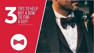 Three Tips To Buy a Bow Tie For Him
