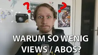 Warum hab ich so wenig Views und Abos?
