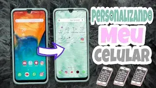 PERSONALIZANDO MEU CELULAR | Samsung galaxy A30
