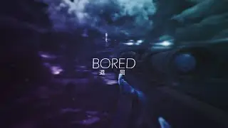 Bored. | Fortnite Cinematic Edit