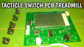 CARA PASANG TACTICLE SWITCH PANEL PCB TREADMILL 