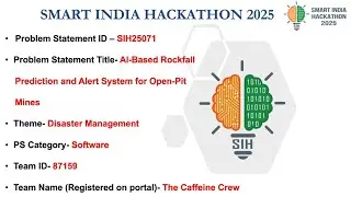 RockSafe AI: Rockfall Prediction & Alert System​ | Team The CaffeineCrew | SIH2025