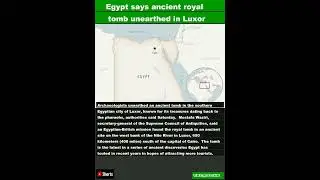 Egypt says ancient royal tomb unearthed in Luxor|#shorts