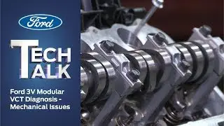 VCT Diagnosis &ndash; Mechanical Failure | Ford Tech Talk