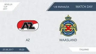 AFL17. Benelux. Cup. 1/8. AZ - Waasland