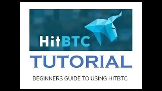 How to use HITBTC - HITBTC Tutorial
